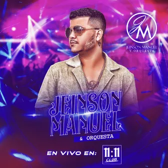 11:11 Club (En Vivo) by Jeinson Manuel