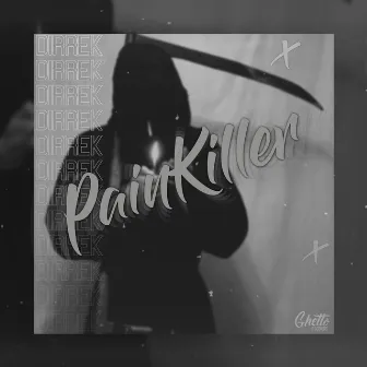 PAINKILLER by Dirrek