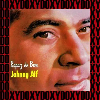 Rapaz de Bem (Doxy Collection Remastered) by Johnny Alf