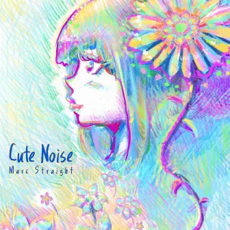 Cute Noise by Marc Straight