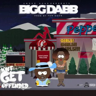 I'on Get Offended by Bigg Dabb