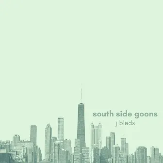 South Side Goons by J. Bleds