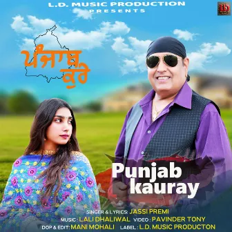 Punjab Kauray by Jassi Premi