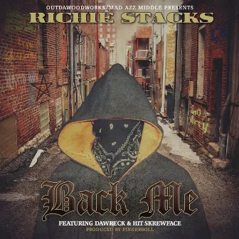 Back Me (feat. Dawreck & Hit Skrewface) by Richie Stacks