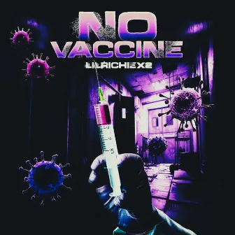 No Vaccine by LilRichiex2