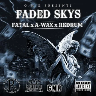 Faded Skys by Fatal Wordz