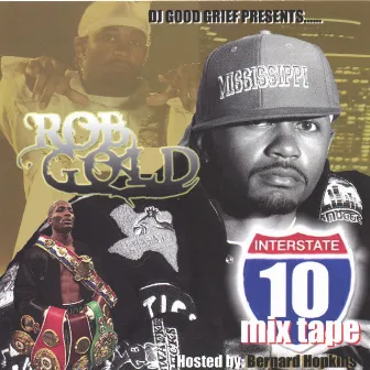 I - 10 Mixtape by Rob Gold