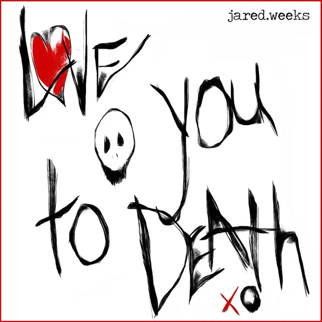 Love You to Death