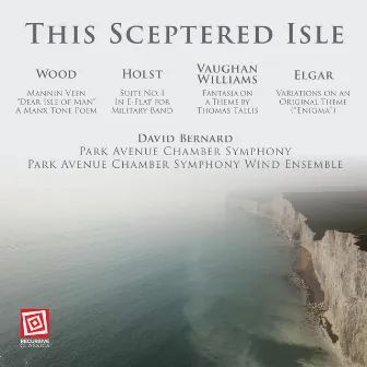 This Sceptered Isle: Wood, Holst, Vaughan Williams and Elgar by Park Avenue Chamber Symphony