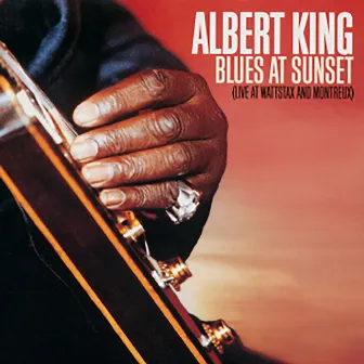 Blues At Sunset (Live) by Albert King