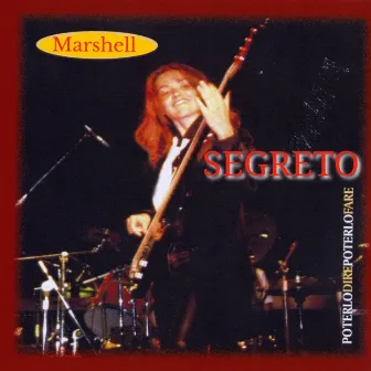 Segreto (poterlo dire poterlo fare) by Marshell