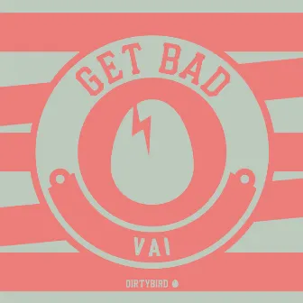 VAI by Get Bad