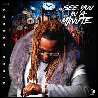 See You In A Minute by Looney Babie