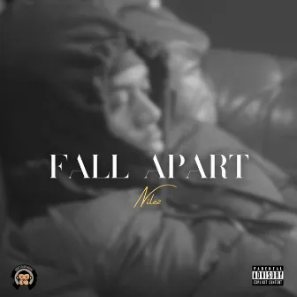 Fall Apart by Nilez