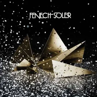 Fenech-Soler by Fenech-Soler