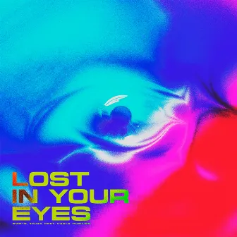 Lost In Your Eyes by KOJAK