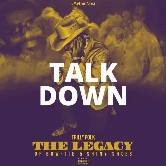 Talk Down by Trilly Polk