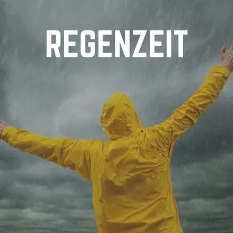 Regenzeit by Schlafregengeräusche