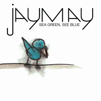 Sea Green, See Blue by Jaymay