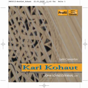 Kohaut: Lute Concertos by Elizabeth Blumenstock