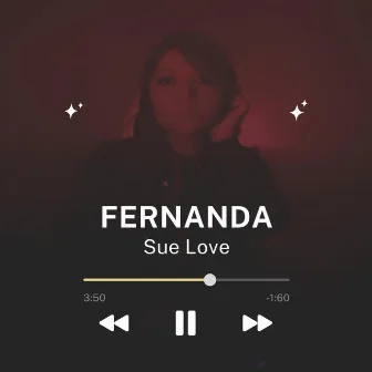 Fernanda by Sue Love