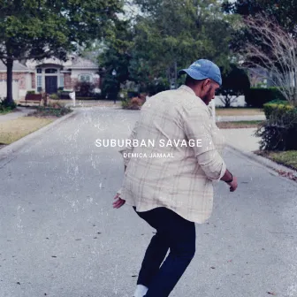 Suburban Savage by Demica Jamaal