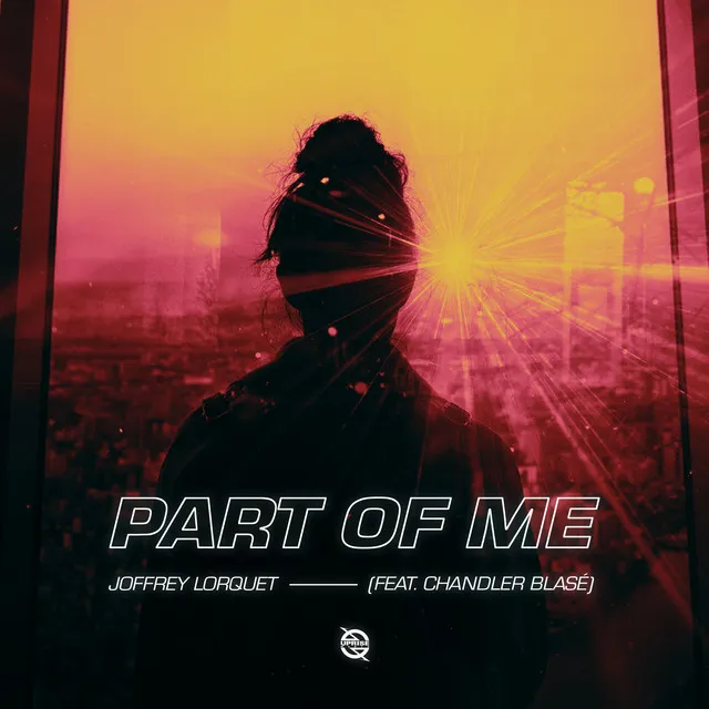 Part of Me (feat. Chandler Blasé)