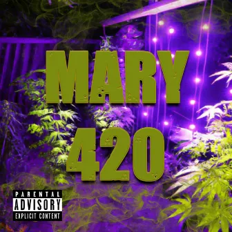 Mary 420 by Mexacali