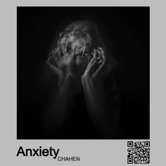 Anxiety by Chahen