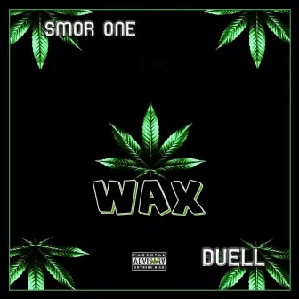 Wax by Smor One