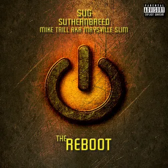 The Reboot by Suthernbreed