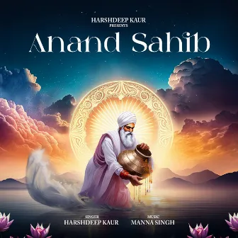 Anand Sahib (Path) by Manna Singh