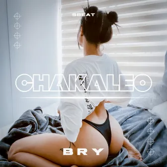 CHAKALEO by BRY