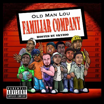 Familiar Company by Old Man Lou