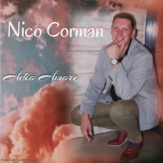 Adio Amore by Nico Corman