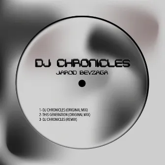 DJ Chronicles by Jarod Beyzaga