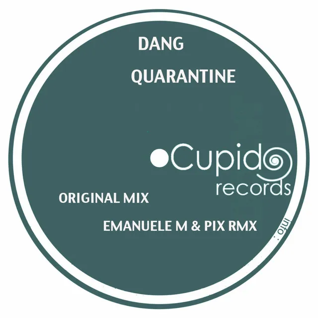 Quarantine - Emanuele M & Pix Mix