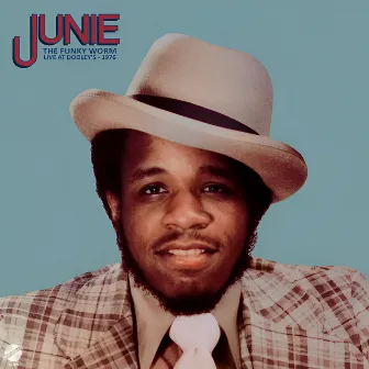 'Junie' The Worm - Live at Dooley's, 1976 by Junie Morrison