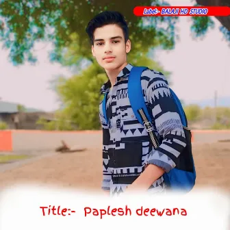 Paplesh deewana by Hemant Gurjar