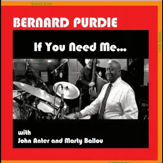 If You Need Me... (feat. John Anter & Marty Ballou) by Bernard 