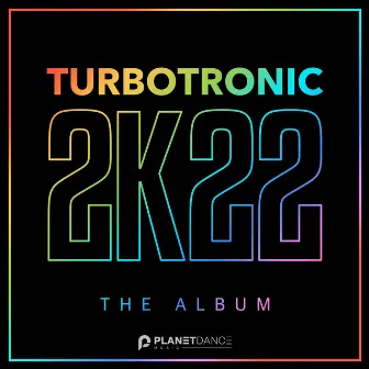 2K22 Album by Turbotronic