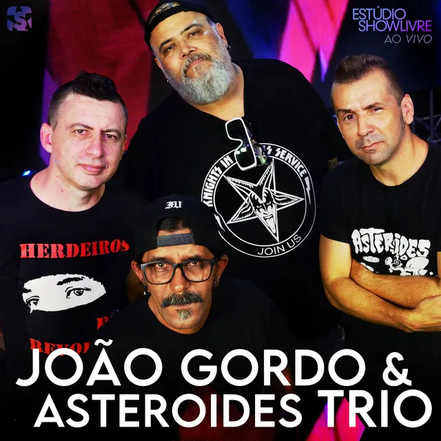 João Gordo & Asteroides Trio no Estúdio Showlivre (Ao Vivo)