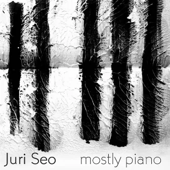 Mostly Piano by Juri Seo