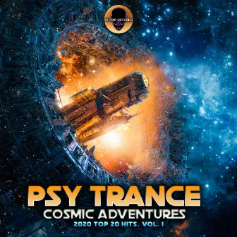 Psy Trance Cosmic Adventures 2020 Top 20 Hits, Vol. 1 by GoaDoc