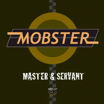 Master & Servant by Mobster