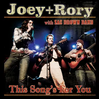 This Song's For You by Joey + Rory