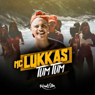 Tum Tum by MC Lukkas