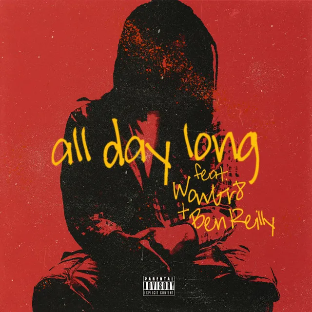 All Day Long (feat. WowGr8 & Ben Reilly)