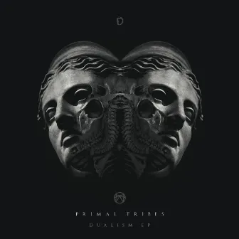 Dualism EP by Primal Tribes