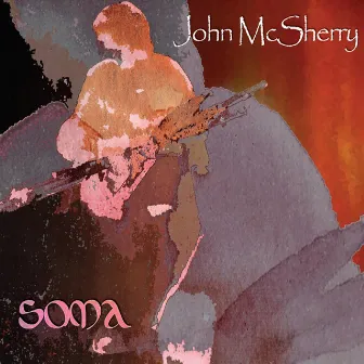 Soma by John McSherry